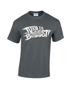 TURN UP THE BOOST! Tee Charcoal